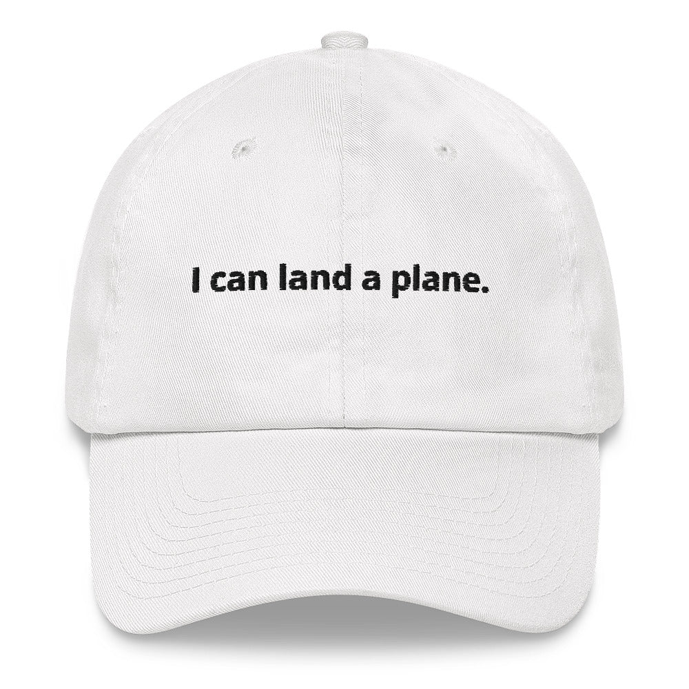 The Trust Me | I Can Land a Plane Embroidered Pilot & Aviation Enthusiast Hat