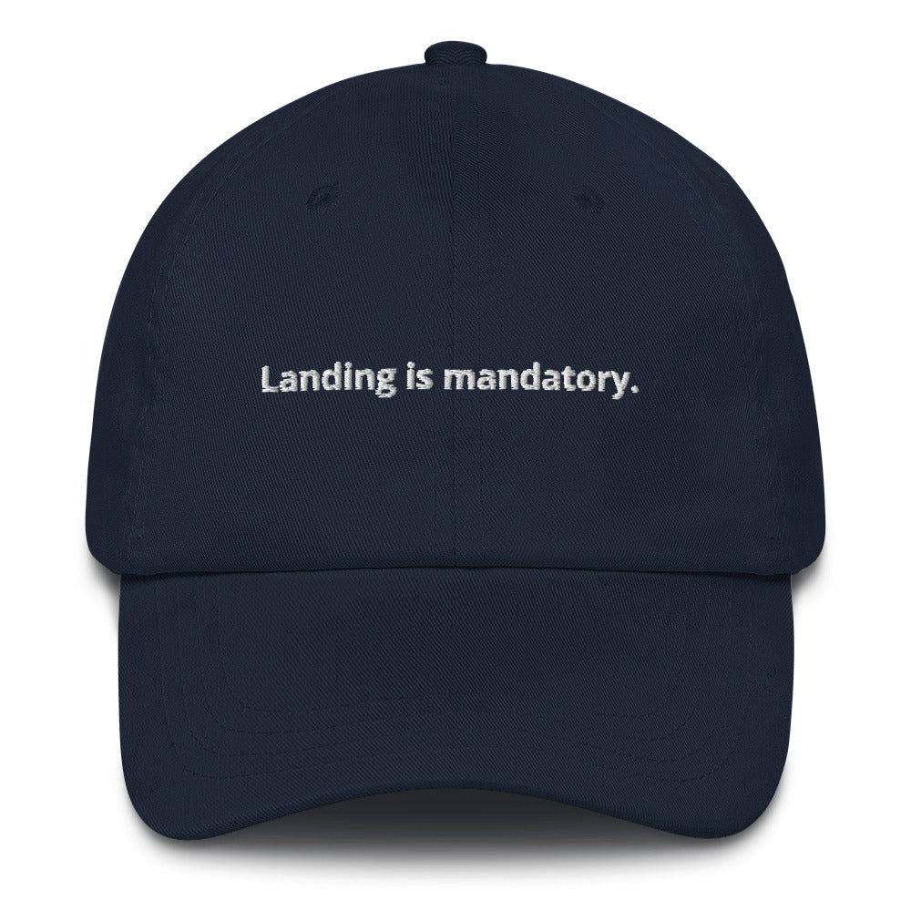 The Landing is Mandatory