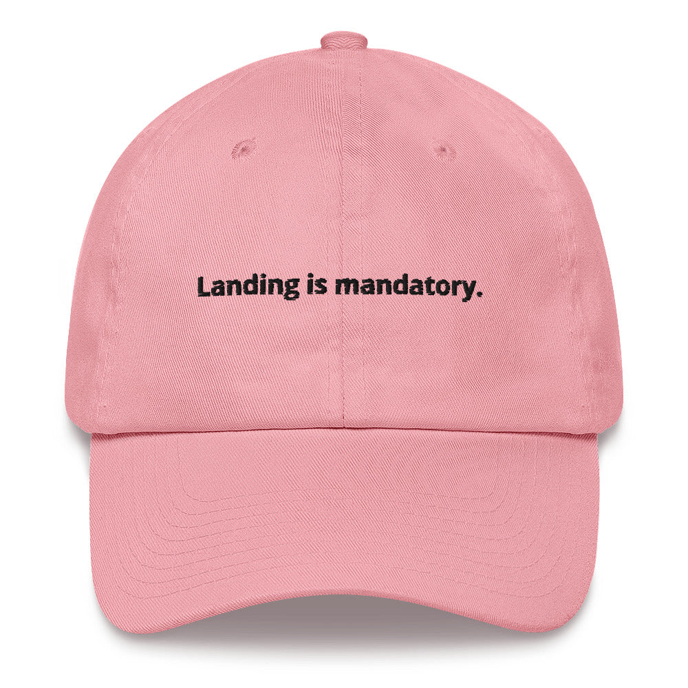 The Landing is Mandatory