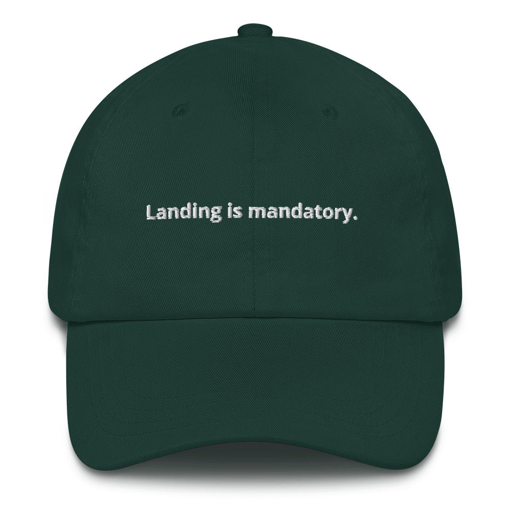 The Landing is Mandatory