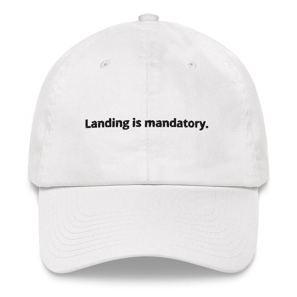 The Landing is Mandatory